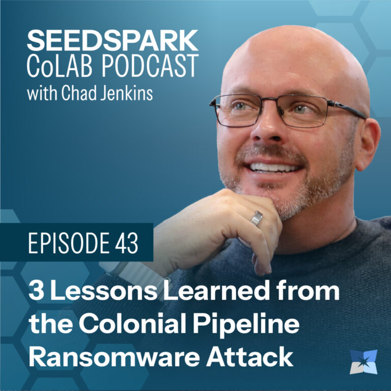 Episode 43: 3 Lessons Learned from the Colonial Pipeline Ransomware Attack