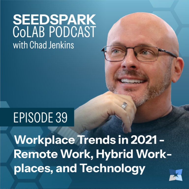 Episode 39: Workplace Trends in 2021 – How Remote Work, Hybrid Workplaces, and Technology Changed the Workplace in 2020